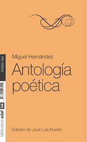 Antología Poética. Miguel Hernandez. Edaf