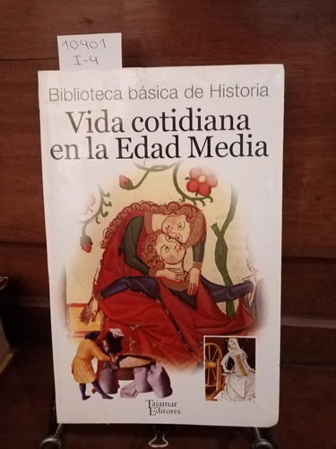 Vida Cotidiana En La Edad Media // Julio Valdeón Baruque