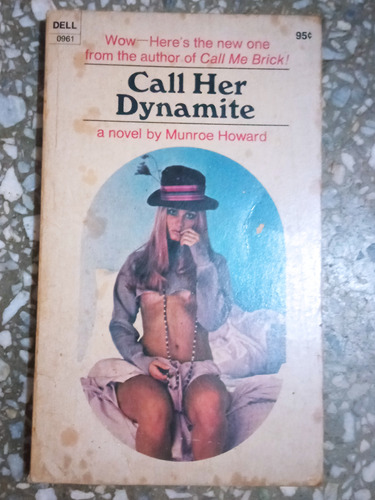 Call Her Dynamite - Munroe Howard