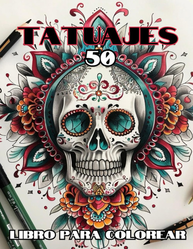 Libro Para Colorear Tatuajes (spanish Edition) 71ujj