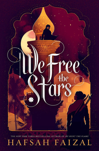 We Free The Stars;sands Of Arawiya: 2: We Free The Stars;sands Of Arawiya: 2, De Hafsah Faizal. Editorial Farrar, Straus And Giroux, Tapa Dura, Edición 2021 En Inglés, 2021