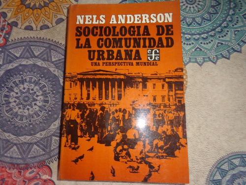 Sociologia De La Comunidad Urbana -una Perspectiva Mundial