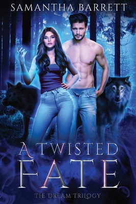 Libro A Twisted Fate: The Dream Trilogy - Book 2 - Barret...