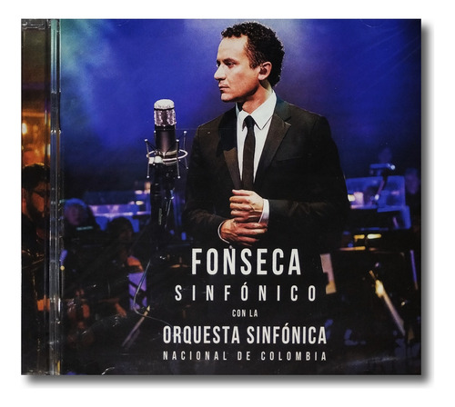 Fonseca - Sinfónico Con La Orquesta Sinfónica Nacional - Cd