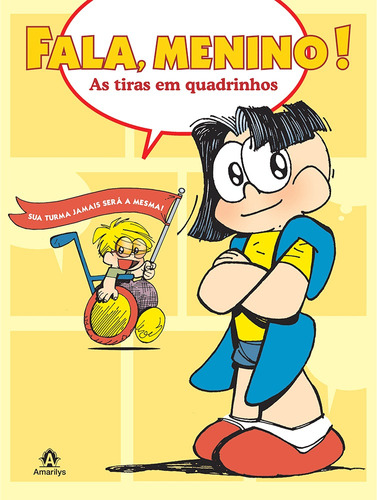 Fala, menino!: As tiras em quadrinhos, de Augusto, Luis. Editora Manole LTDA, capa mole em português, 2010