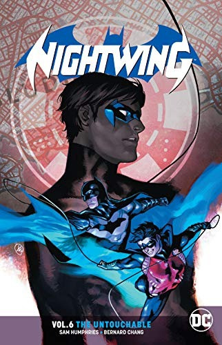 Nightwing Vol 6 The Untouchable