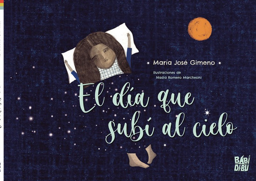 Libro El Dia Que Subi Al Cielo - Gimeno , Maria Jose