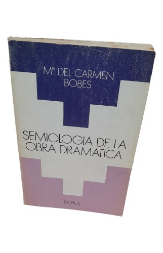 Semiologia De La Obra Dramatica M Del Carmen Bobes