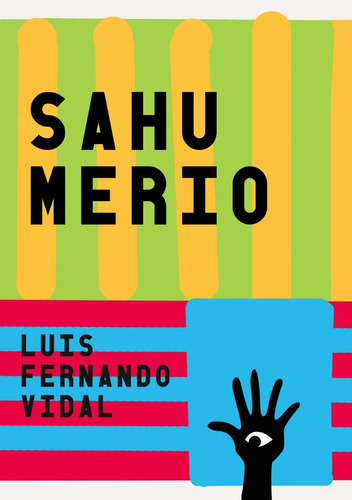 Sahumerio, de Vidal, Luis Fernando. Série Texto em transe Editora Rodrigo Pereira Lopes de Faria e Silva 13645530827,Lluvia Editores, capa mole em português/español, 2021