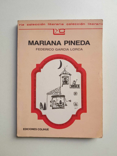 Mariana Pineda - Federico García Lorca