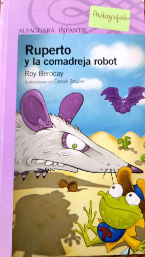 Ruperto Y La Comadreja Robot