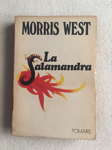 La Salamandra. Morris West. Pomaire