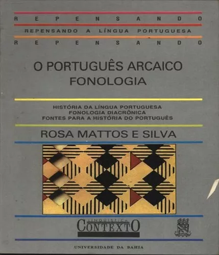 Do portugues arcaico ao portugues brasileiro: outras histórias by