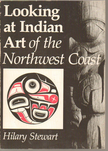 Libro: Looking At Indian Art Of The Northwest Coast