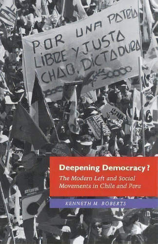 Deepening Democracy?, De Kenneth M. Roberts. Editorial Stanford University Press, Tapa Blanda En Inglés