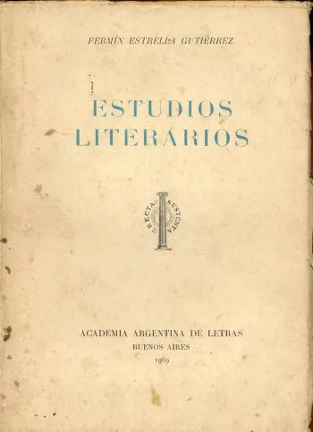 Fermin Estrella Gutierrez: Estudios Literarios