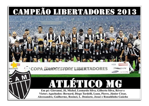 Poster Do Atlético Mg - Campeão Da Libertadores 2013