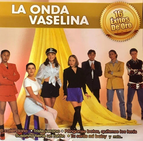  La Onda Vaselina- 16 Exitos De Oro -  Cd  Disco- Nuevo