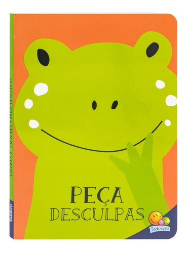 Valores E Virtudes: Peça Desculpa, De Tulip Books., Vol. 1. Editorial Todolivro, Capa Mole Em Português