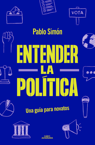 Libro Entender La Politica - Pablo Simon