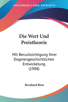 Libro Die Wert Und Preistheorie: Mit Berucksichtigung Ihr...