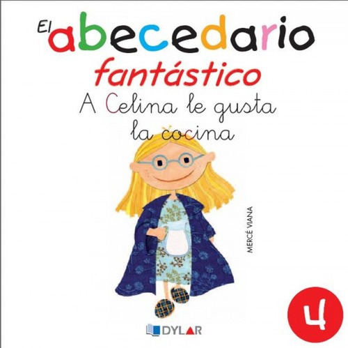 Libro Celina Le Gusta La Cocina, A - Abecedario Fantasti