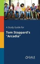 Libro A Study Guide For Tom Stoppard's Arcadia - Cengage ...