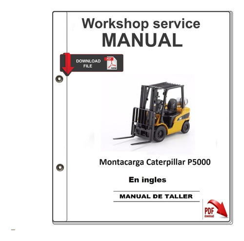 Manual De Taller / Manual De Reparación Montacarga P5000 Cat