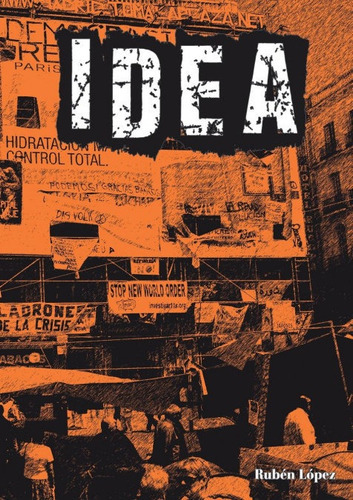 Idea, De Rubén López. Editorial Bubok Publishing, Tapa Blanda En Español
