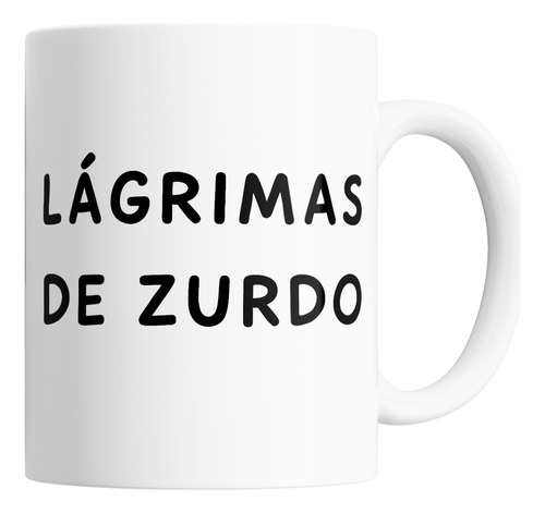 Taza De Ceramica - Lagrimas De Zurdo - En Caja Premium Blanco Lagrimas De Zurdo