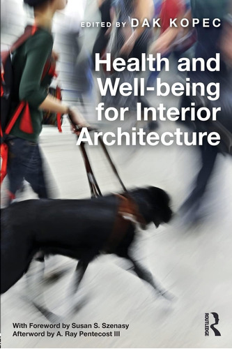 Libro: Health And Well-being For Interior Architecture