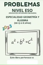 Comprar 100 Problemas Nivel Eso: Especialidad Geometria Y Algebra