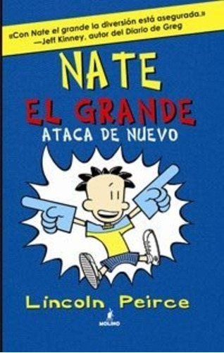 Nate El Grande Ataca De Nuevo - Lincoln Peirce