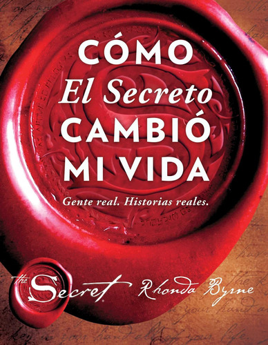 Libro: Cómo El Secreto Cambió Mi Vida (how The Secret Change