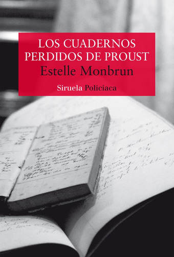 Cuadernos Perdidos De Proust - Estelle Monbrun - #p