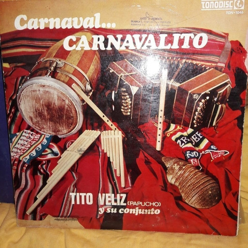 Vinilo Tito Veliz Papucho Carnaval Carnavalito O F3