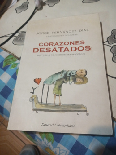 Corazones Desatados .libro Usado