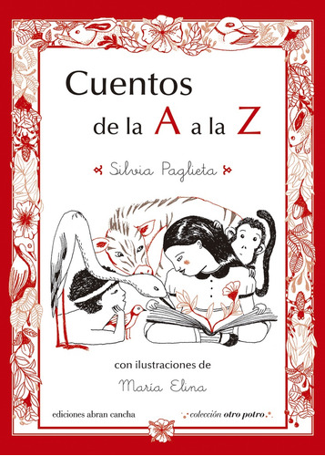 Cuentos De La A A La Z - Silvia Cristina Paglieta