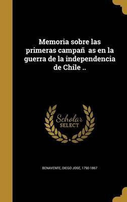 Libro Memoria Sobre Las Primeras Campanì¿as En La Guerra ...