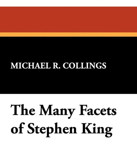 The Many Facets Of Stephen King