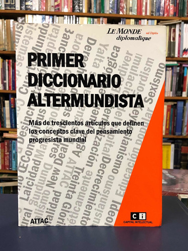 Primer Diccionario Altermundista - Attac - Le Monde