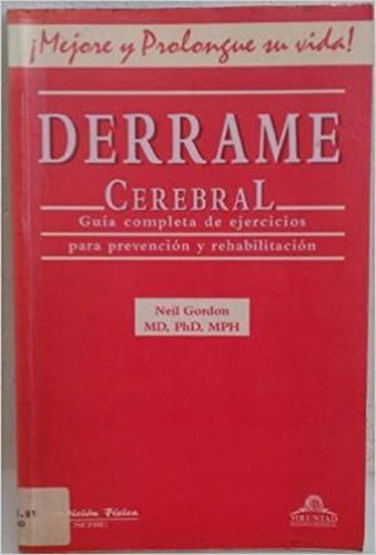 Libro Derrame Cerebral Guía Completa De Ejercicios Para Pre