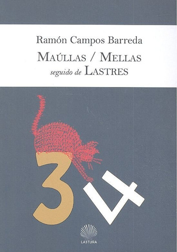 Maãâllas / Mellas (seguido De Lastres), De Campos Barreda, Ramón. Editorial Lastura, Tapa Blanda En Español