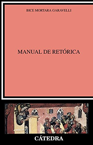 Libro Manual De Retórica De Mortara Garavelli Bice Catedra