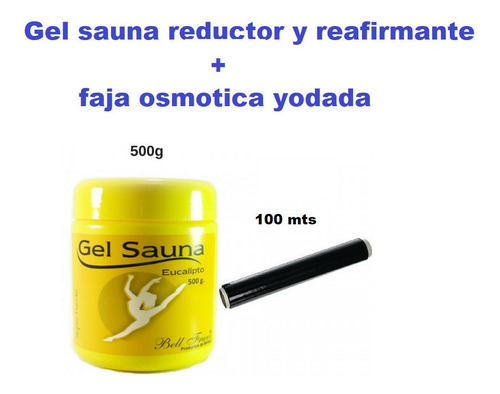 Kit Gel Reductor Sauna Extra Caliente + Faja Osmotica 100 Mt