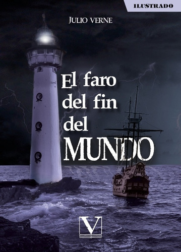 El Faro Del Fin Del Mundo, De Julio Verne. Editorial Verbum, Tapa Blanda En Español, 2021