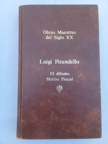 { Libro: El Difunto Matías Abascal - Luigi Pirandello }