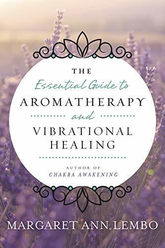 Libro The Essential Guide To Aromatherapy And Vibrational