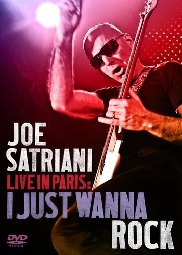 Joe Satriani- Ao vivo em Paris: Eu só quero rock Dvd Amaray