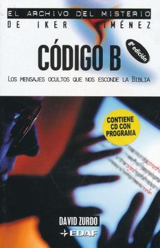 Código B: Los Mensajes Ocultos Que Nos Esconde La Biblia (Usado)